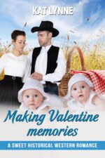 Making Valentine Memories: a Sweet Historical Western Romance