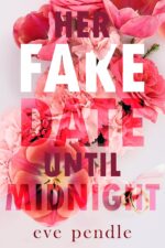 Her Fake Date Until Midnight: an Opposites Attract British Billionaire Romance of Wildbrook Book