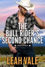 The Bull Rider's Second Chance: an Enemies-to-lovers Western Romance Romeos Book