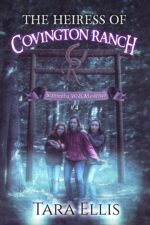 The Heiress of Covington Ranch Wolf Mysteries Book