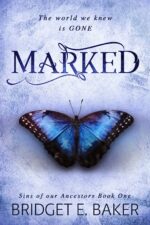 Marked: a Dystopian Romance of Our Ancestors Book