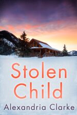 Stolen Child: a Riveting Kidnapping Mystery Lux Bern Abduction Mystery Book
