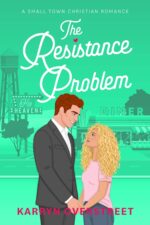 The Resistance Problem: a Small Town Christian Romance