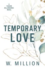 Temporary Love: Tucker Billionaires