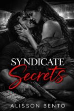 Syndicate Secrets: a Dark Action Mafia Romance Silent