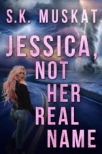 Jessica, Not Her Real Name on the Run Book