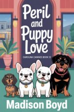 Peril and Puppy Love : a Carolina Canines Cozy Mystery Canine Mysteries Book