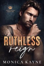 Ruthless Reign: a Dark Mafia Forbidden Romance Kings Book