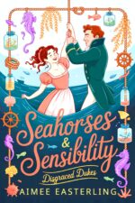 Seahorses & Sensibility: a Neurodivergent Regency Romance at Sea