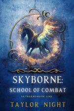 Skyborne: School of Combat Series Book