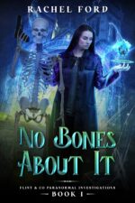 No Bones About It & Co Paranormal Investigations Book