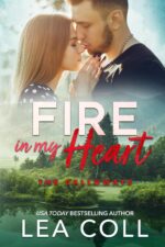 Fire in My Heart: a Steamy Small-town Enemies-to-lovers Cop Romance Calloways Book