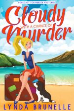 Cloudy With a Chance of Murder: Forecast for Murder Mysteries