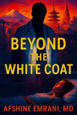 Beyond the White Coat: a Novel