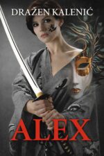Alex: a Psychological Thriller of Obsession and Fractured Reality