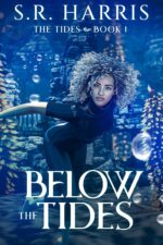 Below the Tides: the Tides