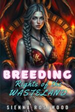 Breeding Rights of the Wasteland: a Dystopian Hucow Erotica Breeding & Lactation Romance