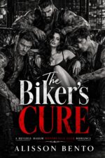 The Biker's Cure: a Reverse Harem Motorcycle Club Romance Healing