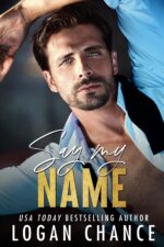 Say My Name: Billionaire Romance of Saint Pierce Book