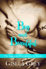 Big and Beautiful: a Bbw Wolf Shifter Romance Lancaster Werewolves Book