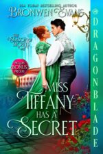 Miss Tiffany Has a Secret: Regency Historical Romance Season of Secrets Book