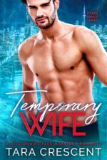 Temporary Wife: a Billionaire Fake Marriage Romance Family