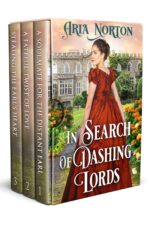 In Search of Dashing Lords: a Historical Regency Romance Collection Hearts and Hidden