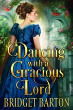 Dancing With a Gracious Lord: a Historical Regency Romance Book Gentlemen of The