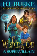 Wishing on a Supervillain Romance Project Book