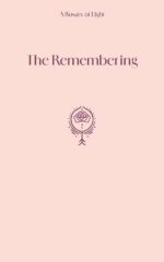 The Remembering: a Rosary of Light