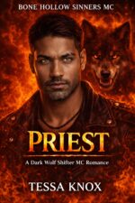 Priest: a Dark Wolf Shifter Mc Romance Hollow Sinners Mc Book