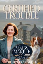 Certified Trouble Trouble Mystery Series Book