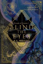 Blind the Eyes