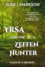 Yrsa and the Zeffen Hunter of a Melder