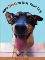 How to Kiss Your Dog