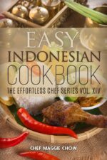 Easy Indonesian Cookbook Cookbook, Indonesian Recipes, Indonesian Cooking, Indonesian Food, Easy Indonesian Recipes