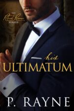 His Ultimatum: a Boss/employee Billionaire Romance Ritual Room Book