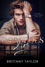Gorgeous Lies: a Second Chance Billionaire Romance Harding