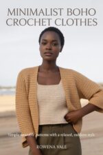 Minimalist Boho Crochet Clothes