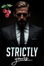 Strictly Yours