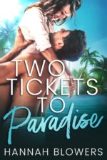 Two Tickets to Paradise: a Friends to Lovers Fake Honeymoon Romance for You Next