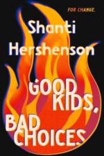 Good Kids, Bad Choices