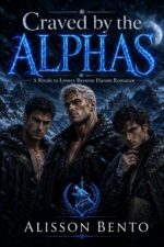 Craved by the Alphas: a Rivals to Lovers Reverse Harem Romance Shadowed Realms