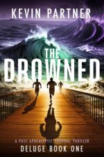 The Drowned: a Post Apocalyptic Survival Thriller Book