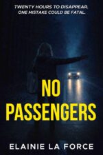 No Passengers: a Fast Paced Fugitive Thriller Novella Book