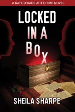 Locked in a Box Kate O'dade Art Crime Series Book