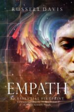 Empath: an Essential Blueprint for Understanding the Hidden Power of Highly Sensitive People