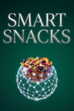 Smart Snacks: High Protein Snacks and Easy Meal Prep Ideas to Stop the Afternoon Crash, Balance Blood Sugar, Crush Hunger, Build Lean Muscle, Support Fat ... Energy Without Sugar