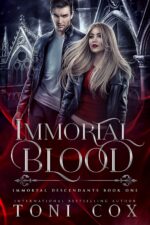 Immortal Blood: Book 1 of the Immortal Descendants