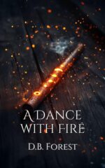 A Dance With Fire